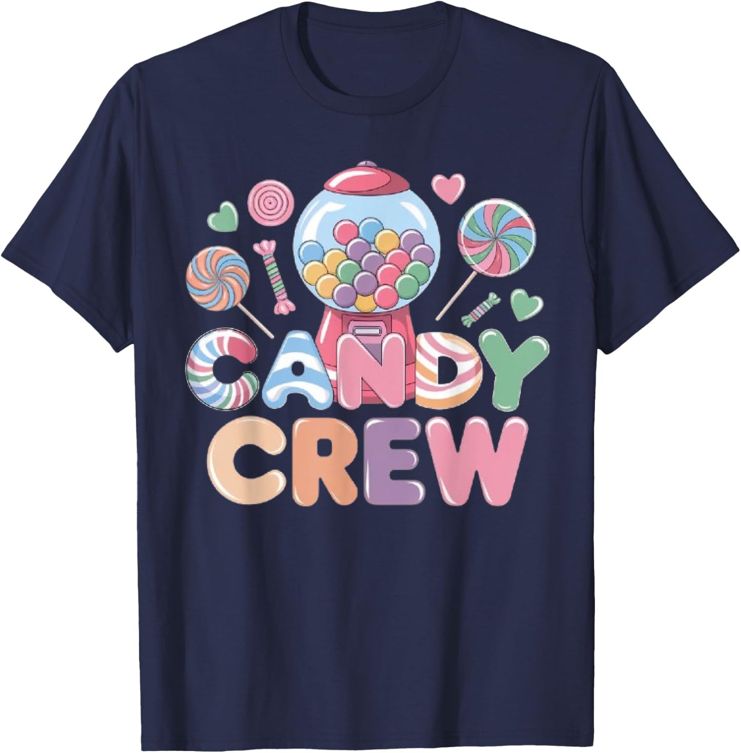 Candy Land Candy Crew Decorations Sweetie Candy Squad T-Shirt - T-Shirt | Navy