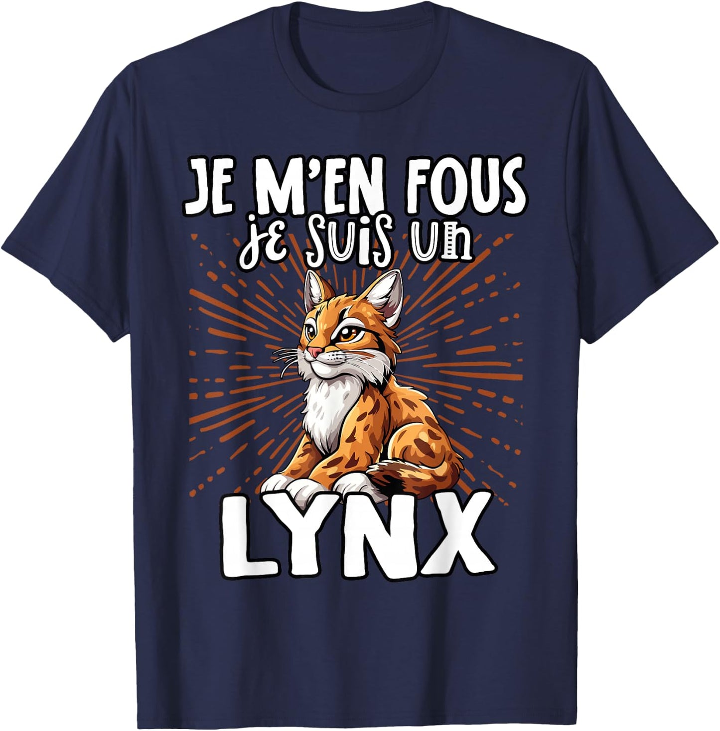 Je M'en Fous Je Suis Un Lynx - Sweet Lynx , Black, S T-Shirt - T-Shirt | Navy