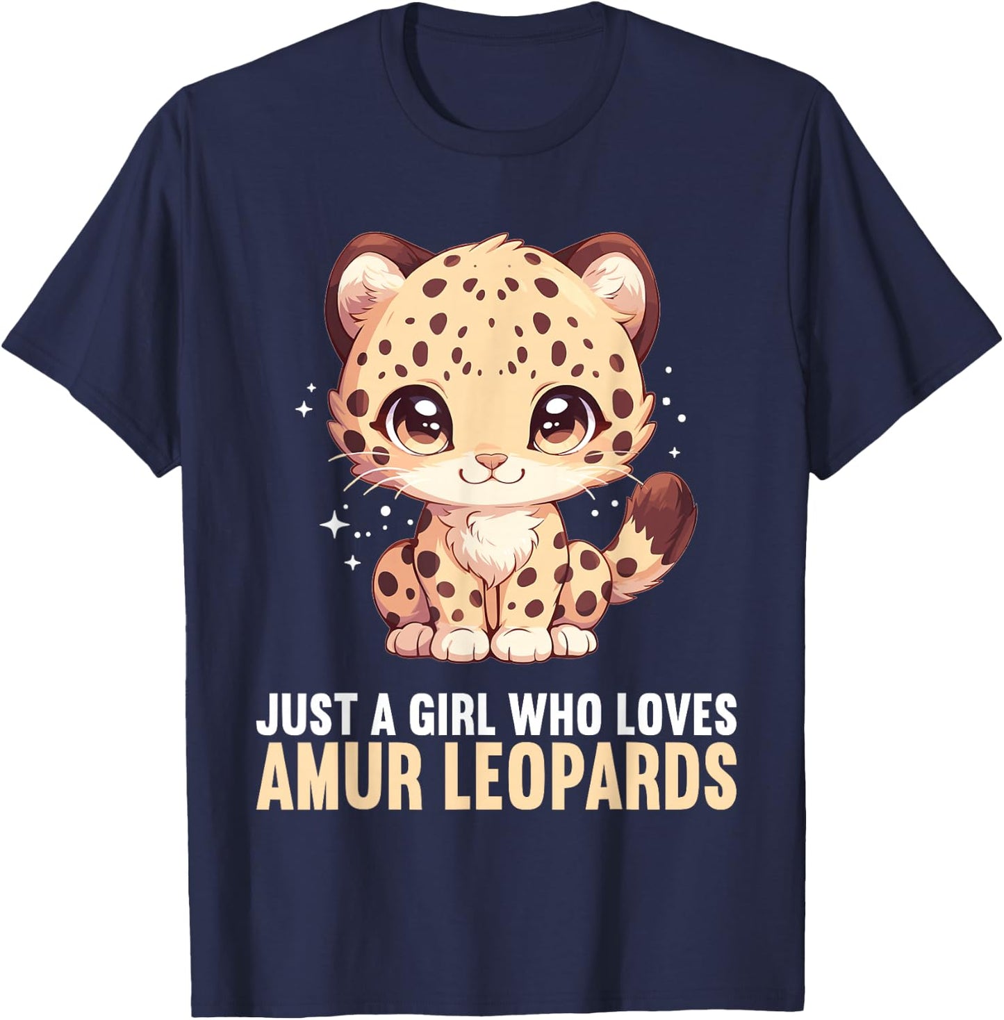 Just a Girl who loves Amur Leopards Lovers Amur Leopard T-Shirt - T-Shirt | Navy