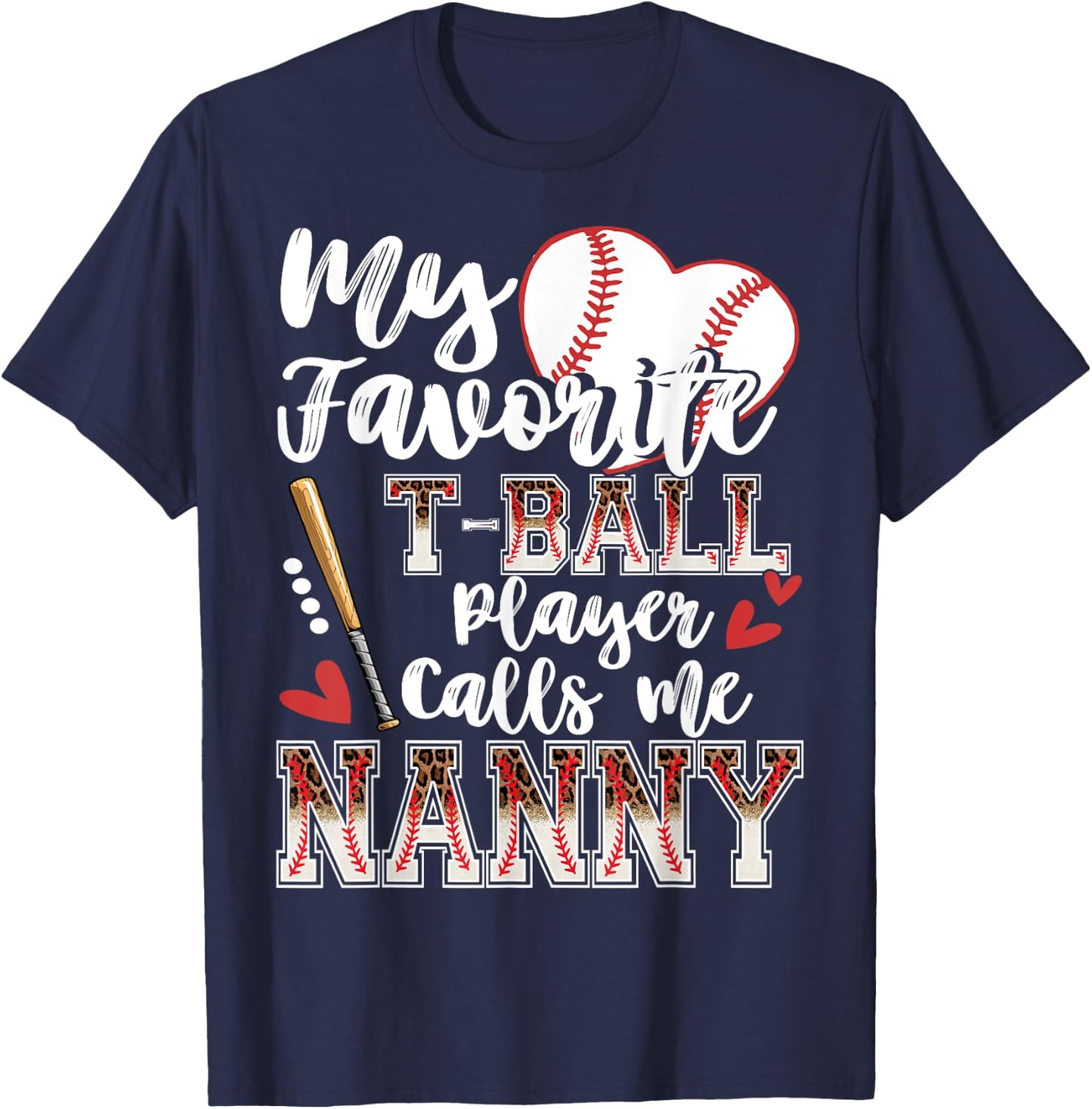 My Favorite T-Ball Player Calls Me Nanny Family Matching T-Shirt - T-Shirt | Navy