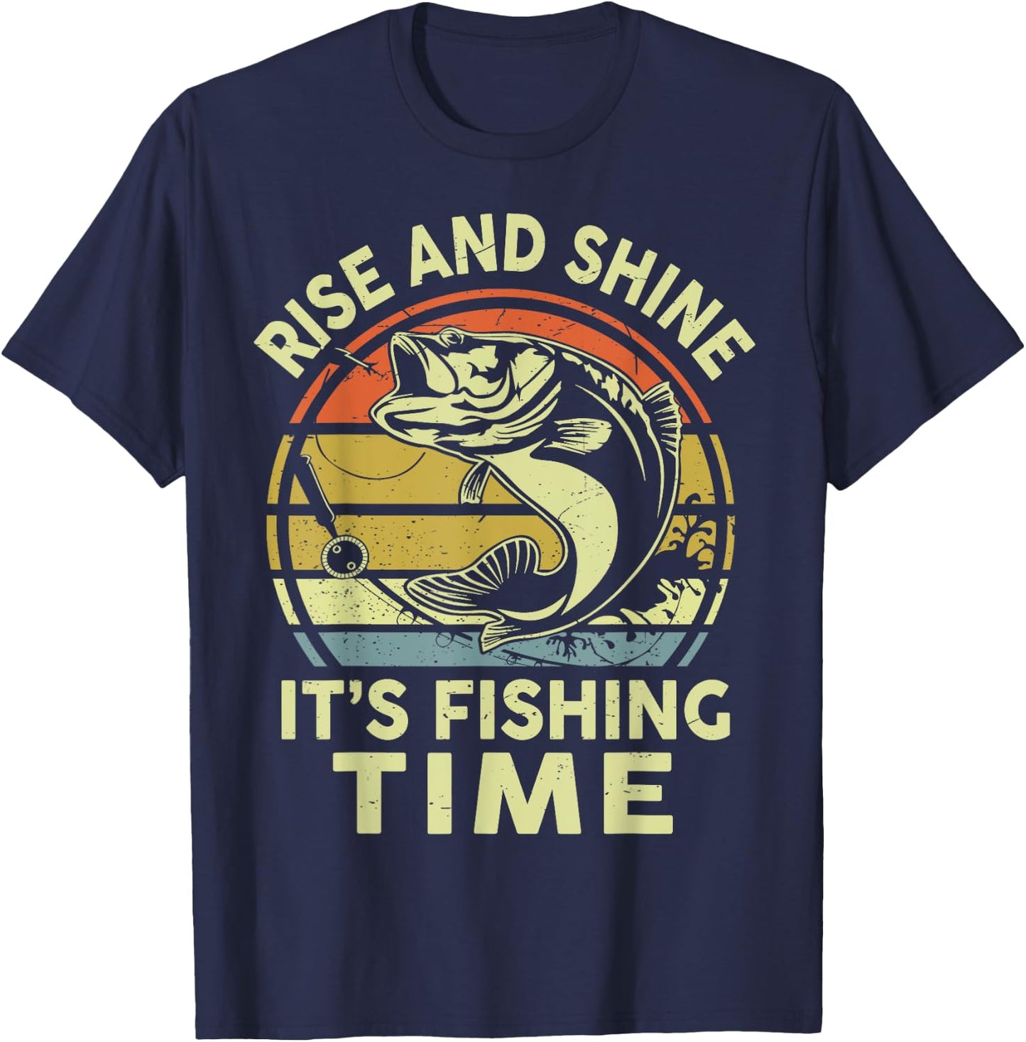 Funny Bass Fish Dad Rise Shine Its Fishing Time Adult Humor T-Shirt - T-Shirt | Navy