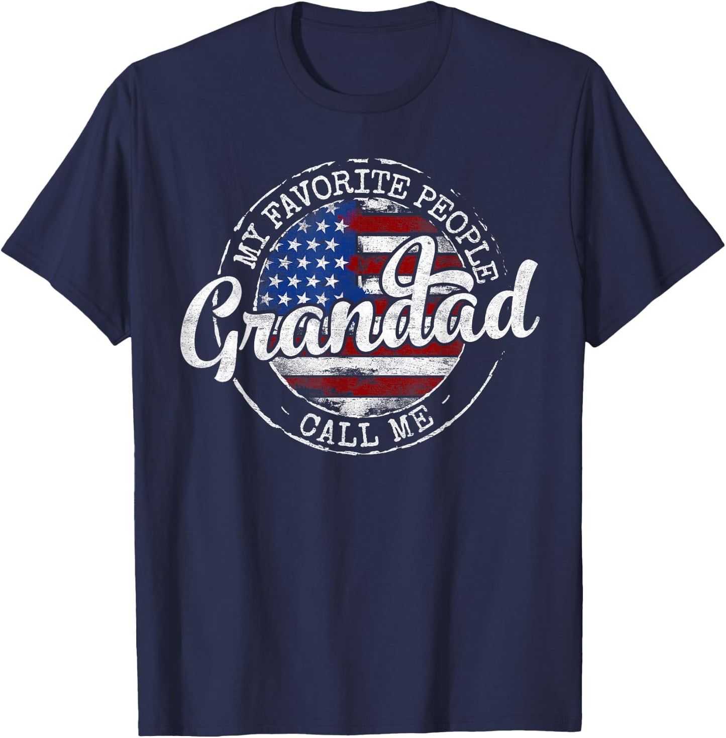 My Favorite People Call Me Grandad USA Flag Stamp Father Day T-Shirt - T-Shirt | Navy