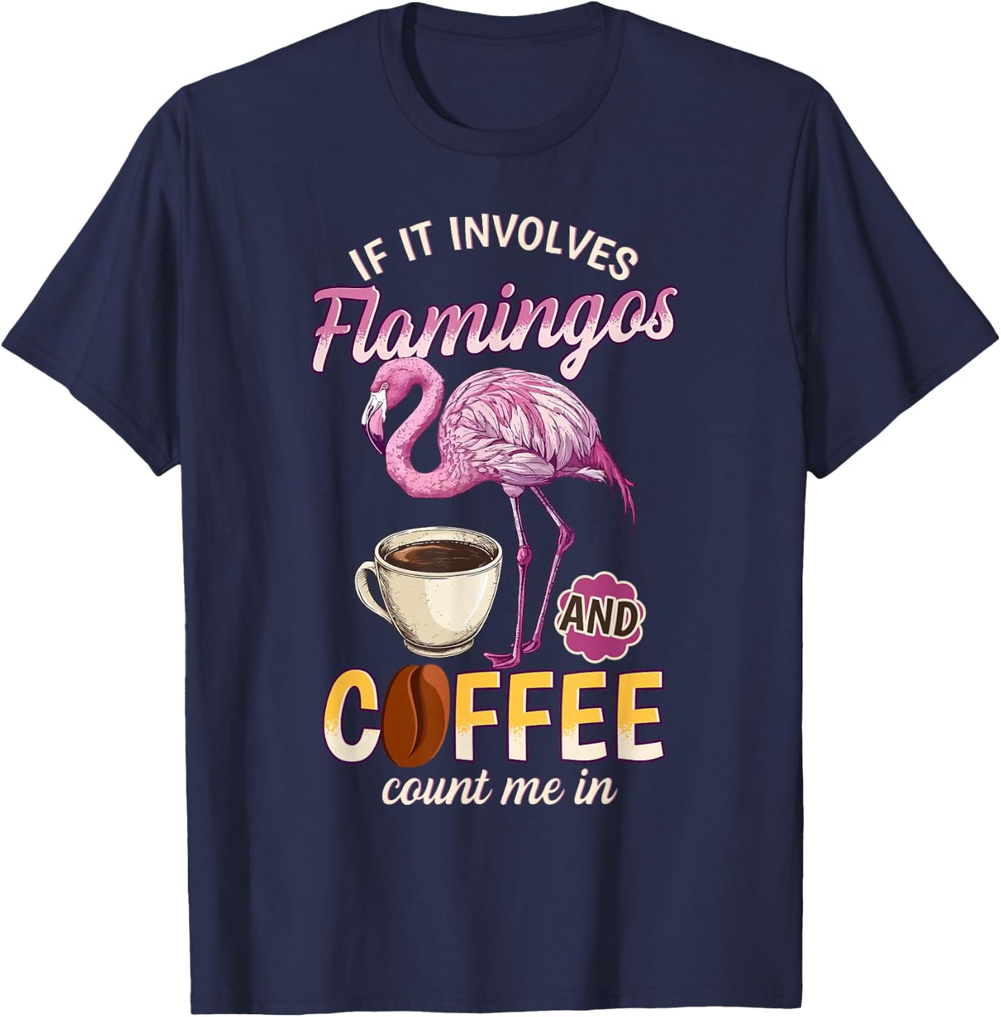 Flamingo Shirt Men Funny Flamingo And Coffee Lover T-Shirt - T-Shirt | Navy
