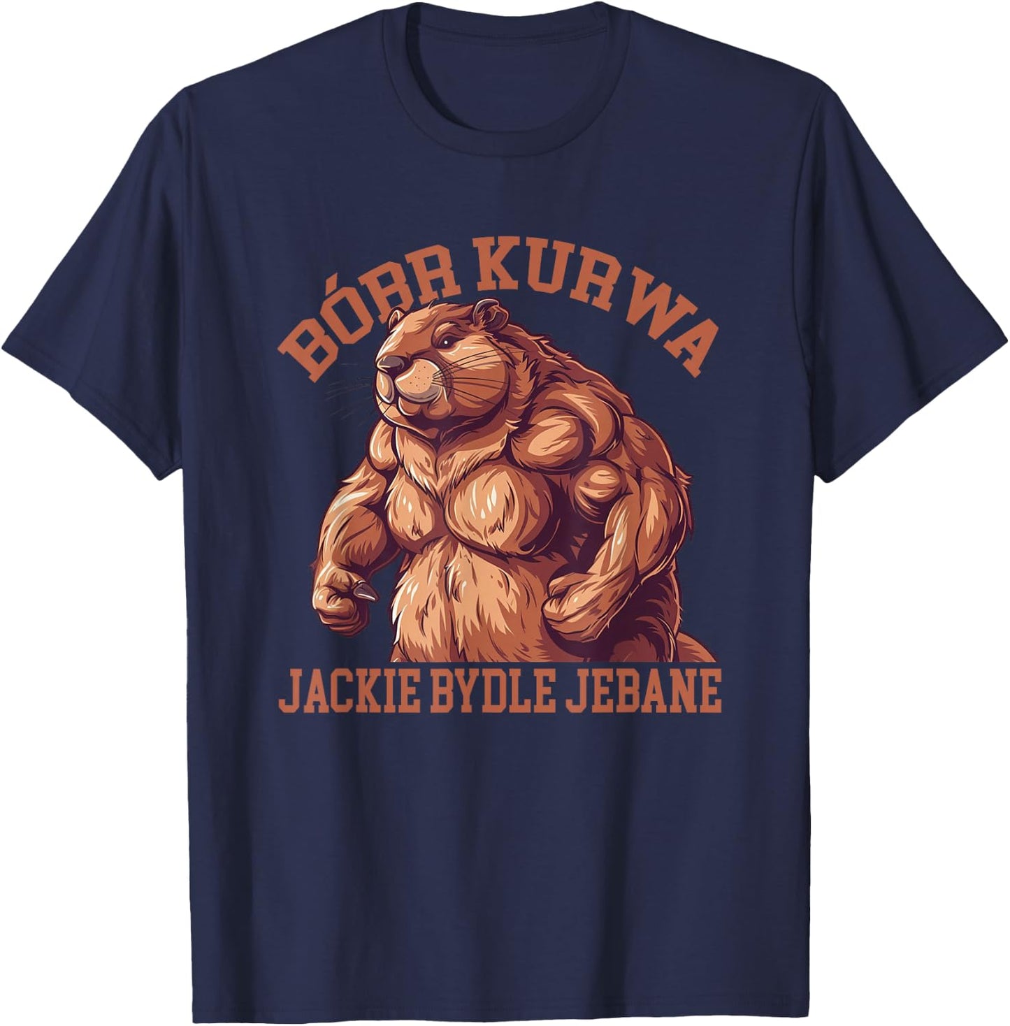 Bober Bobr Kurwa , Small, Black T-Shirt - T-Shirt | Navy
