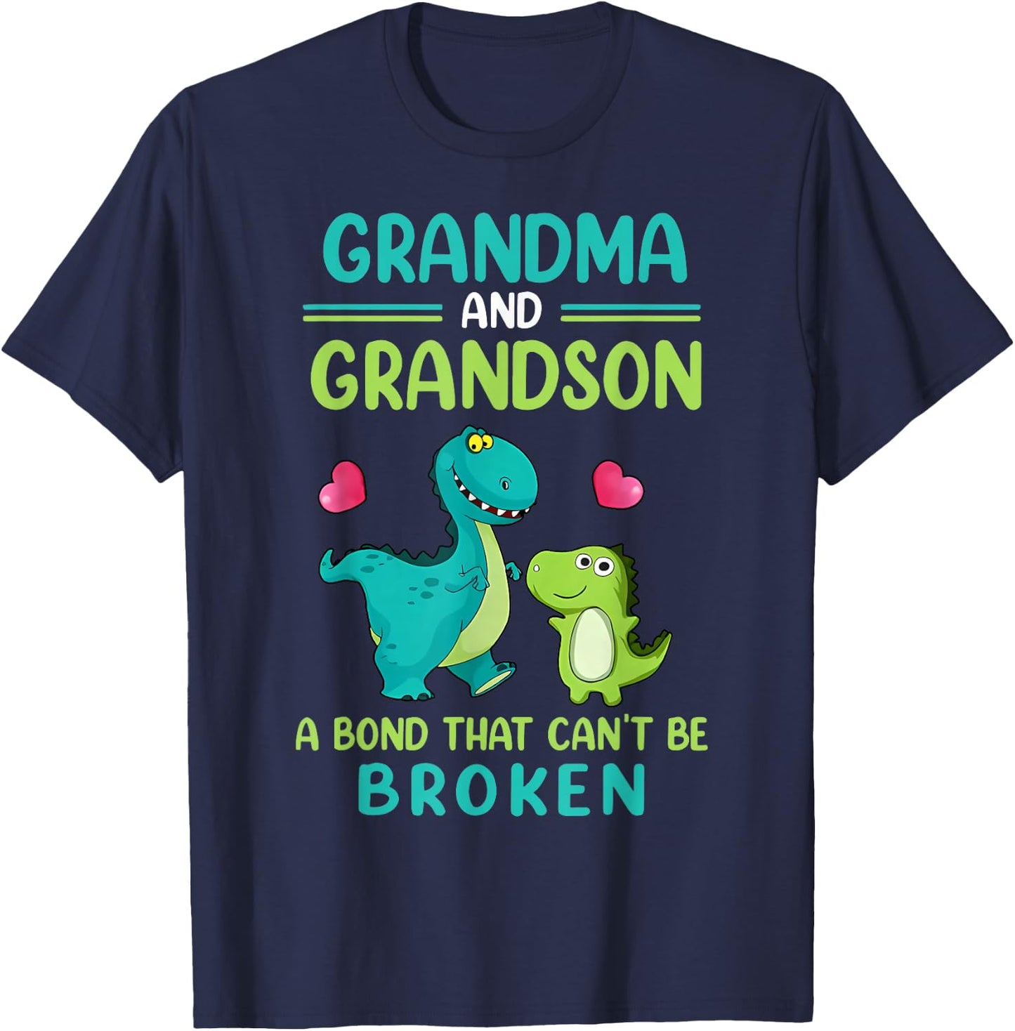 Grandma and Grandson A Bond That Can't Be Broken Dinosaur T-Shirt - T-Shirt | Navy