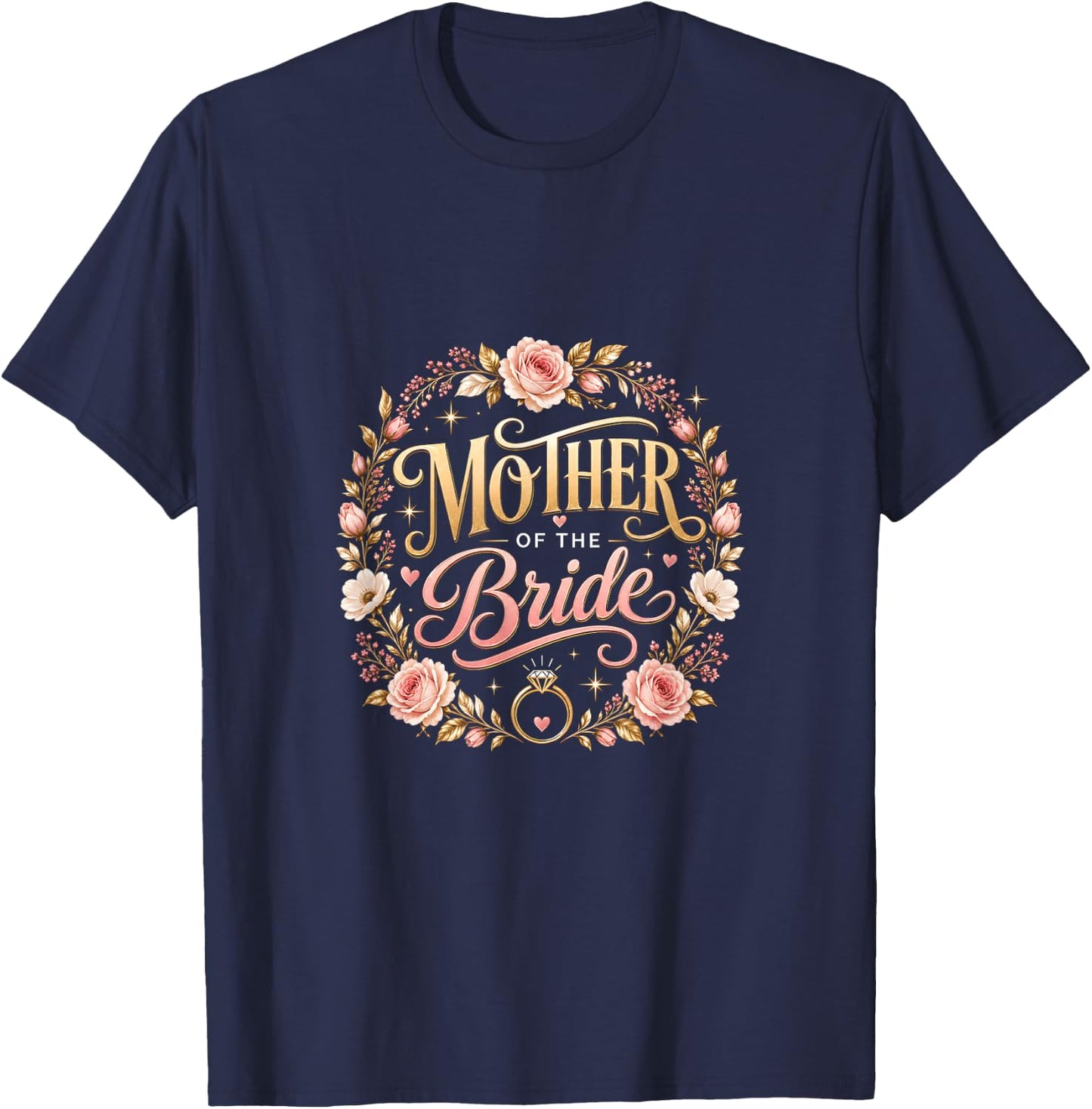 Mother of The Bride Bridal Shower Floral T-Shirt - T-Shirt | Navy