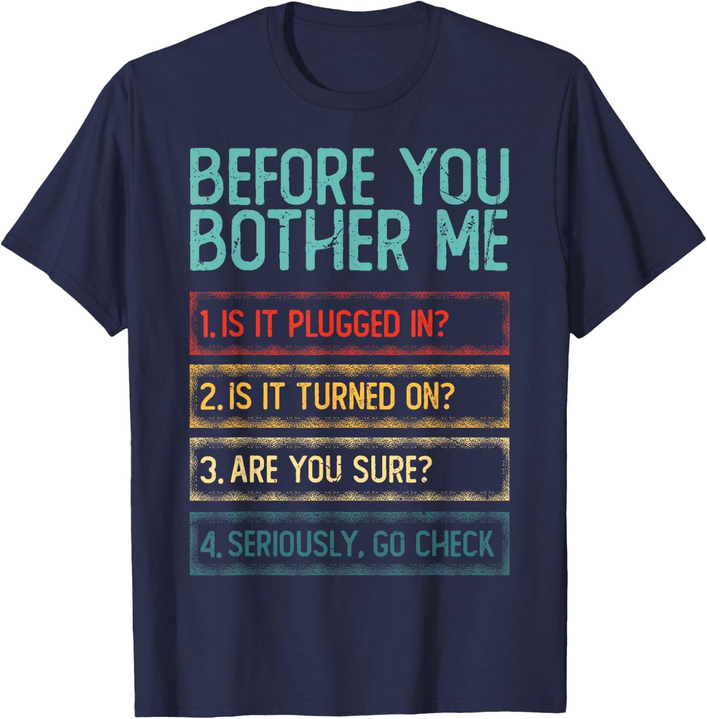 Technical Computer Network Engineer Before You Bother Me T-Shirt - T-Shirt | Navy