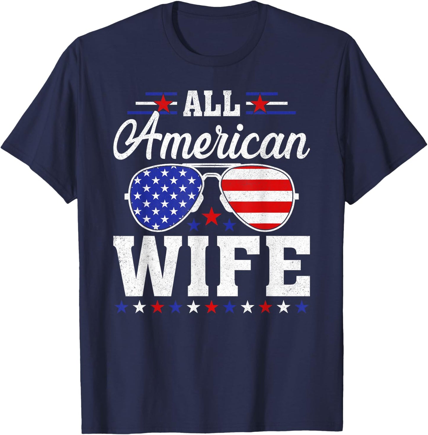 USA Flag 4th of July Matching Family All American Wife T-Shirt - T-Shirt | Navy