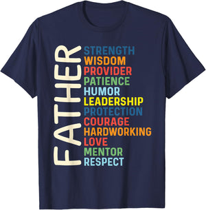 Strength Wisdom Love Inspirational Dad Fathers Day Saying T-Shirt - T-Shirt | Navy