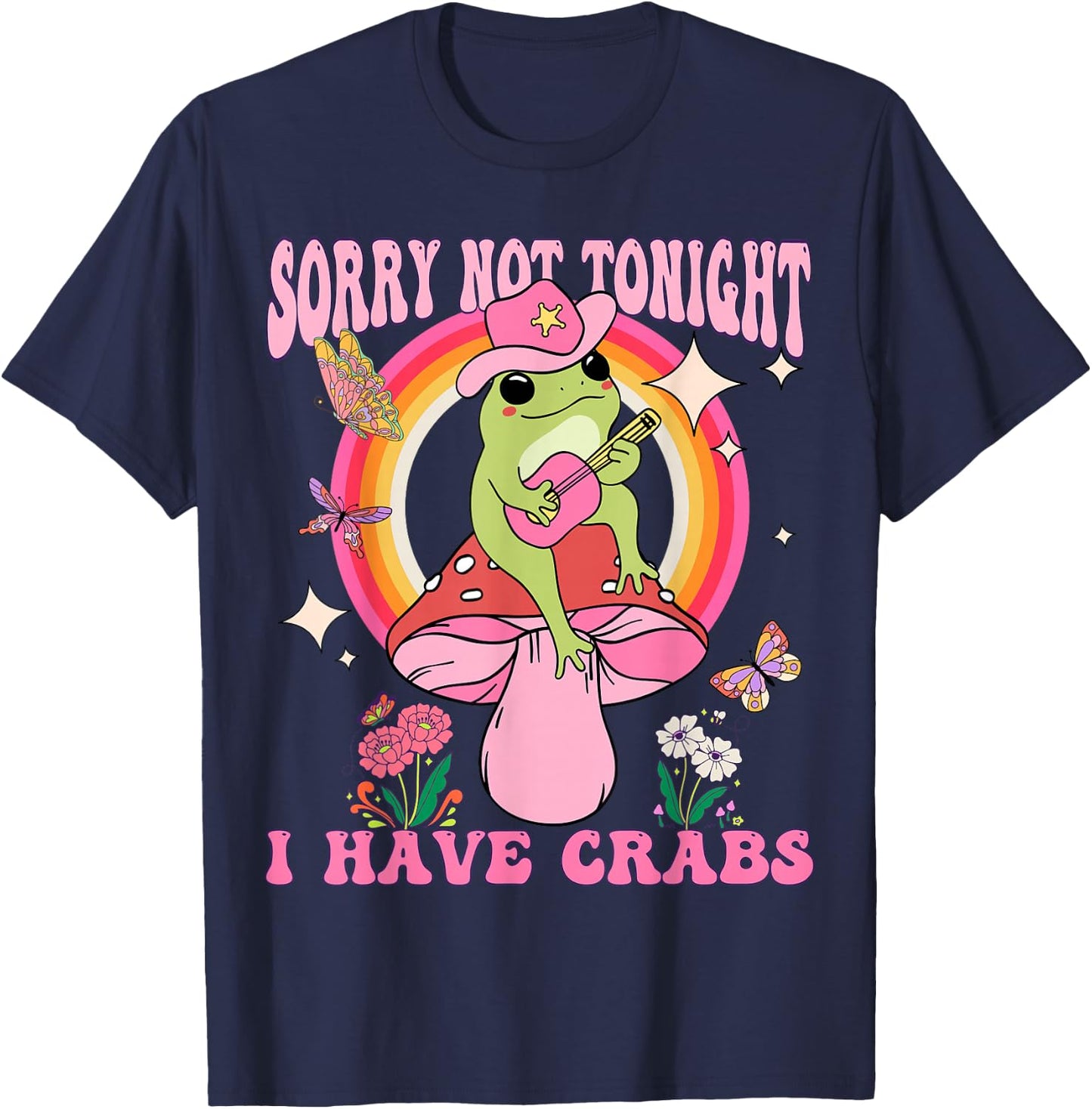 Groovy Sorry Not Tonight I Have Crabs Funny Bachelor Party T-Shirt - T-Shirt | Navy