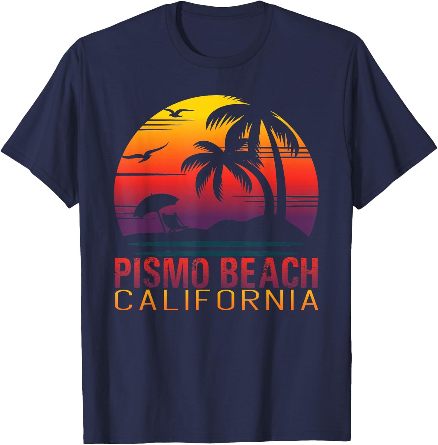 Retro Sunset Pismo Beach California Summer Vacation Gift Men Women Girls Kids T-Shirt - T-Shirt | Navy