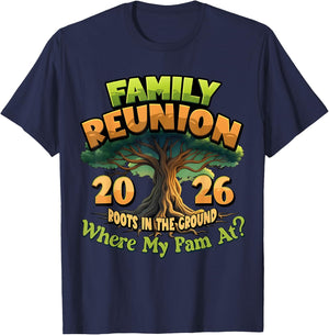 Family Reunion 2026 Roots in The Ground Family Matching T-Shirt - T-Shirt | Navy