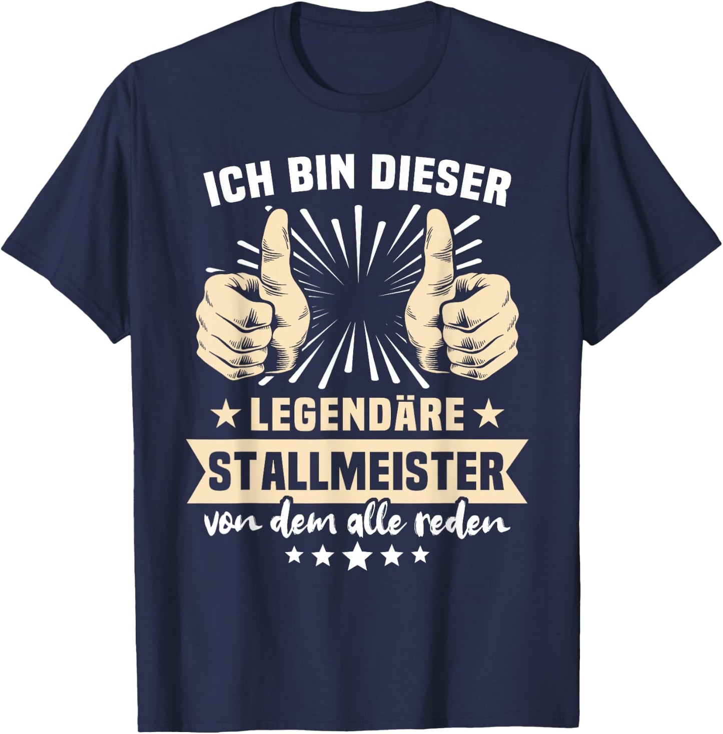 Lustiger Spruch Stallmeister T-Shirt - T-Shirt | Navy