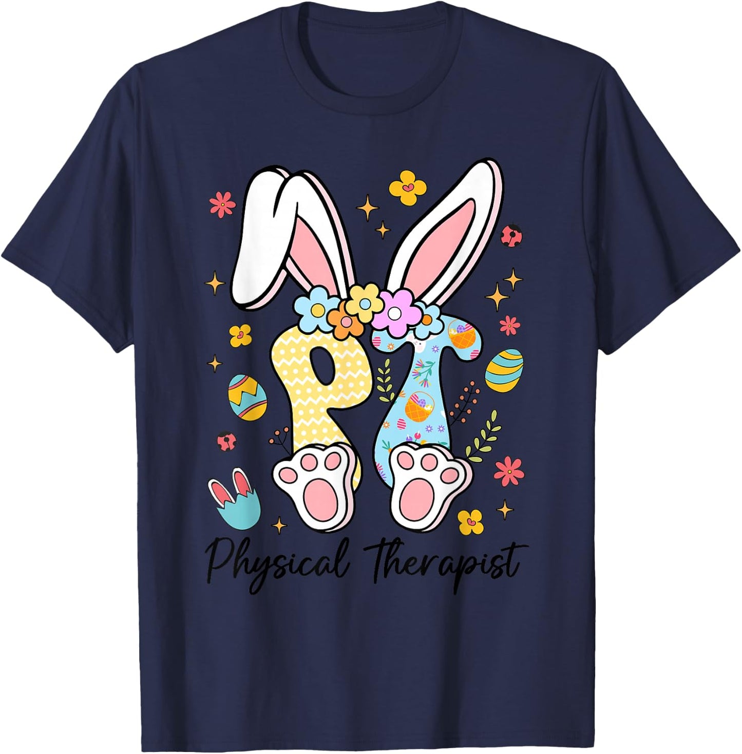Happy Easter Physical Therapy PT Therapist Bunny Eggs T-Shirt - T-Shirt | Navy