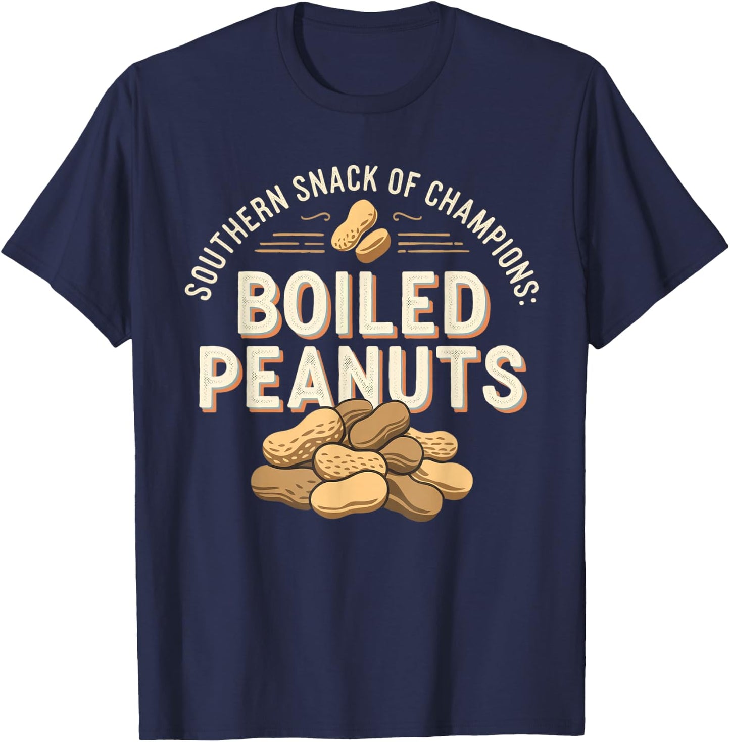 Boiled Peanuts Shirt - Southern Snack Lovers Design T-Shirt - T-Shirt | Navy