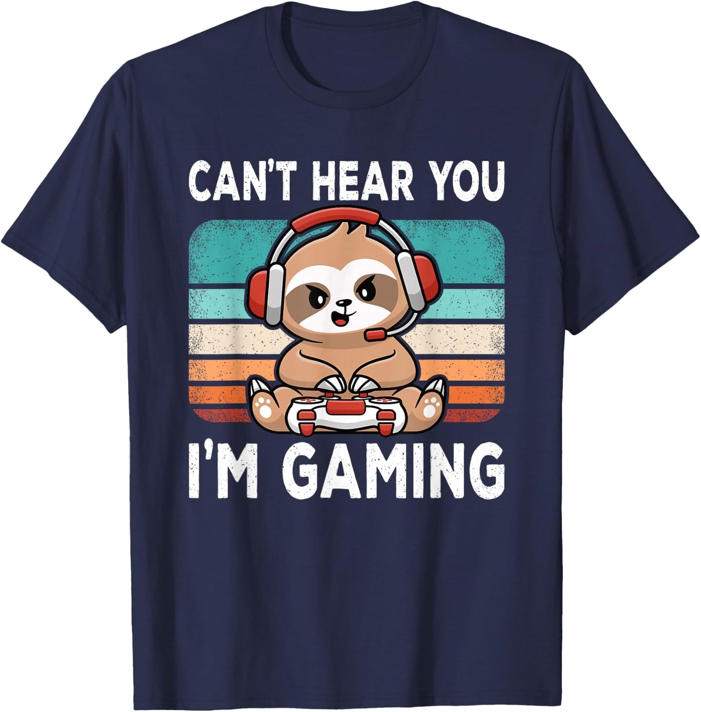 Can't Hear You I'm Gaming Funny Video Game Retro Gamer Boys T-Shirt - T-Shirt | Navy