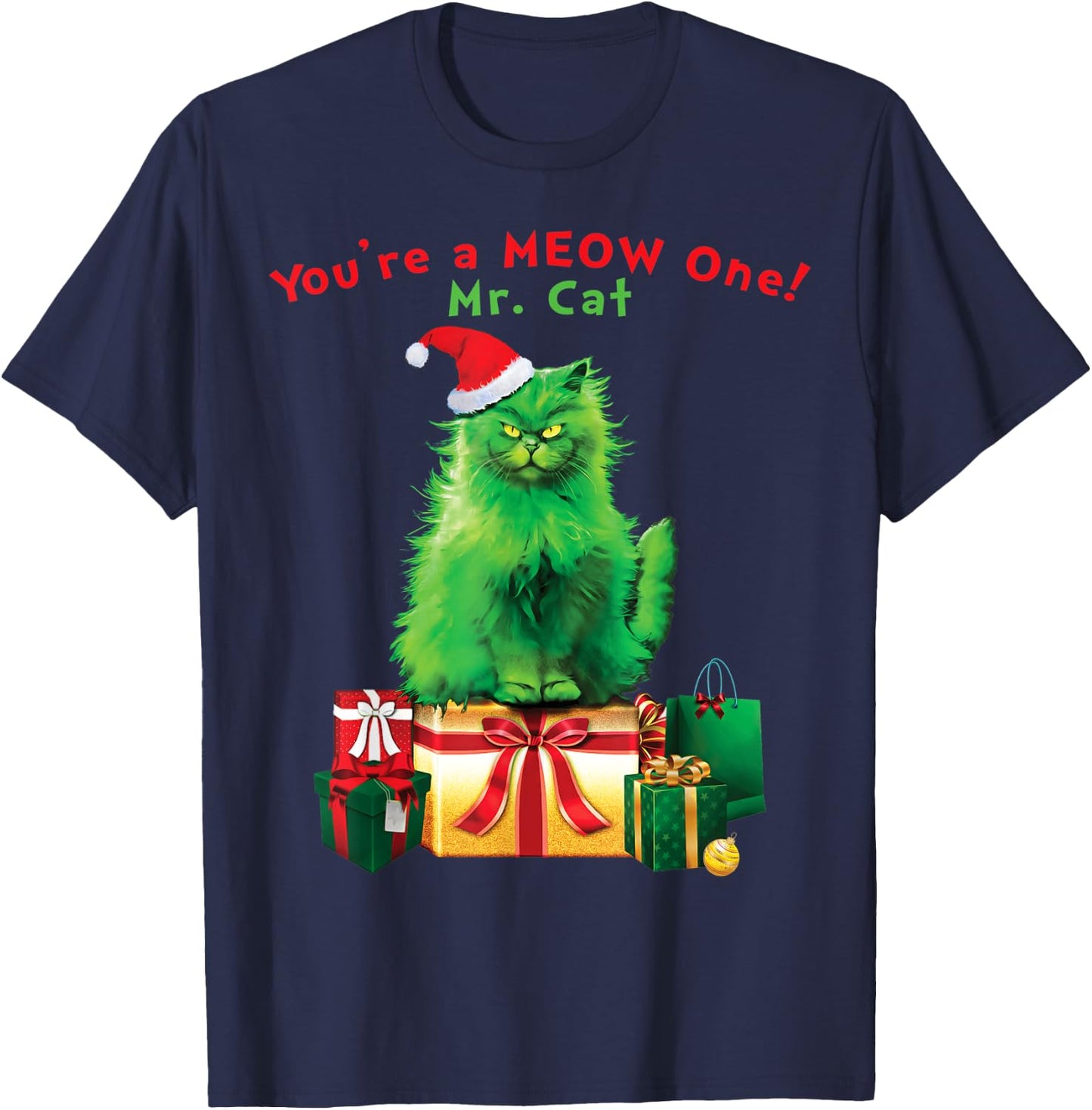 You're A MEOW One Mr. Cat Christmas Holiday Funny T-Shirt - T-Shirt | Navy