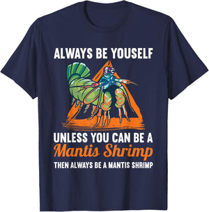 Shrimps Animal Protectionc cute Mantis Shrimp T-Shirt - T-Shirt | Navy