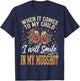 When It Comes to My Child I Will Smile in My Mugshot T-Shirt - T-Shirt | Navy