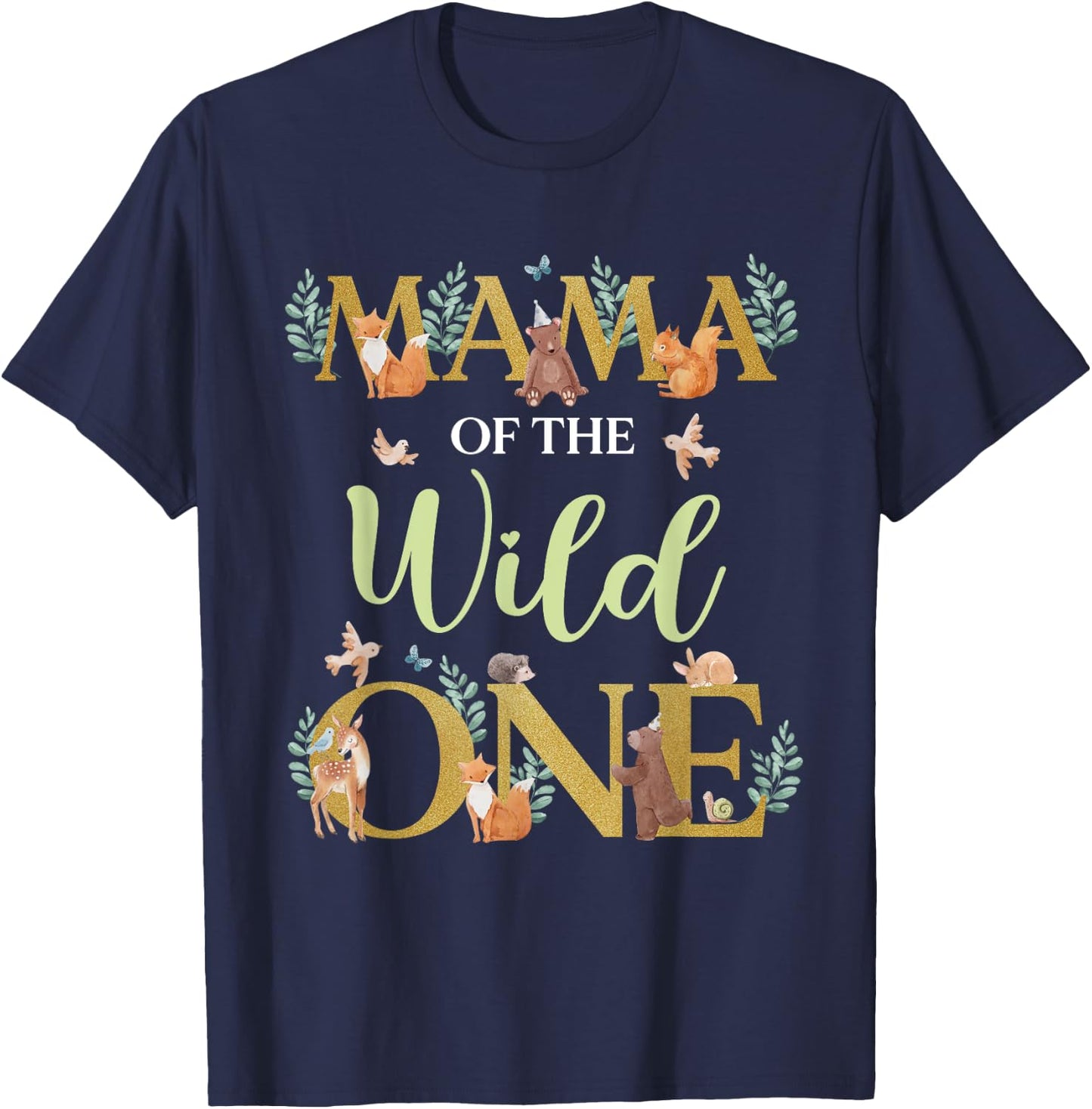 Mama of The Wild One Birthday 1st Woodland Forest Animals T-Shirt - T-Shirt | Navy