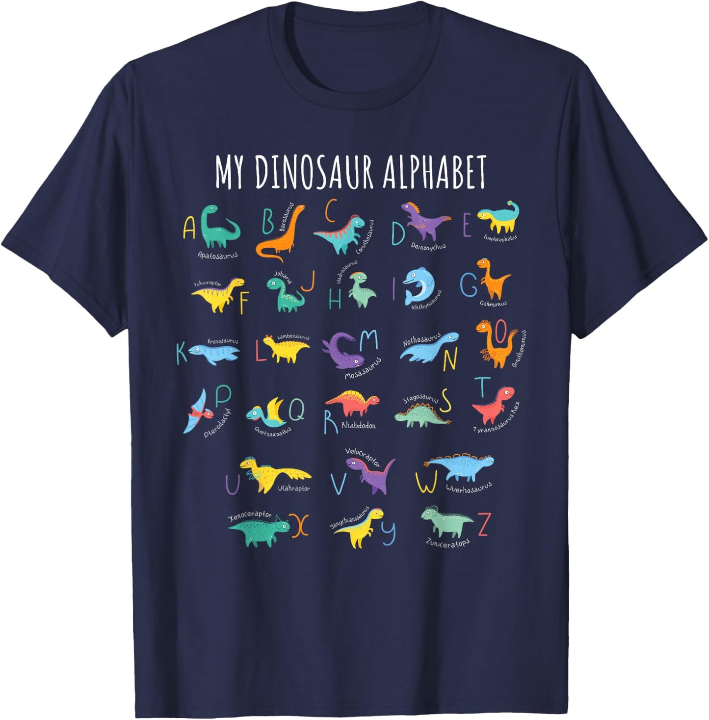 My Dinosaurs Alphabet ABC Dino Identification Educational T-Shirt - T-Shirt | Navy