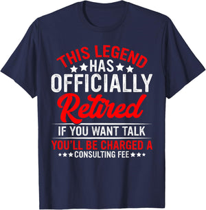 The Legend Has Officially Retired Funny Retired Retirement T-Shirt - T-Shirt | Navy
