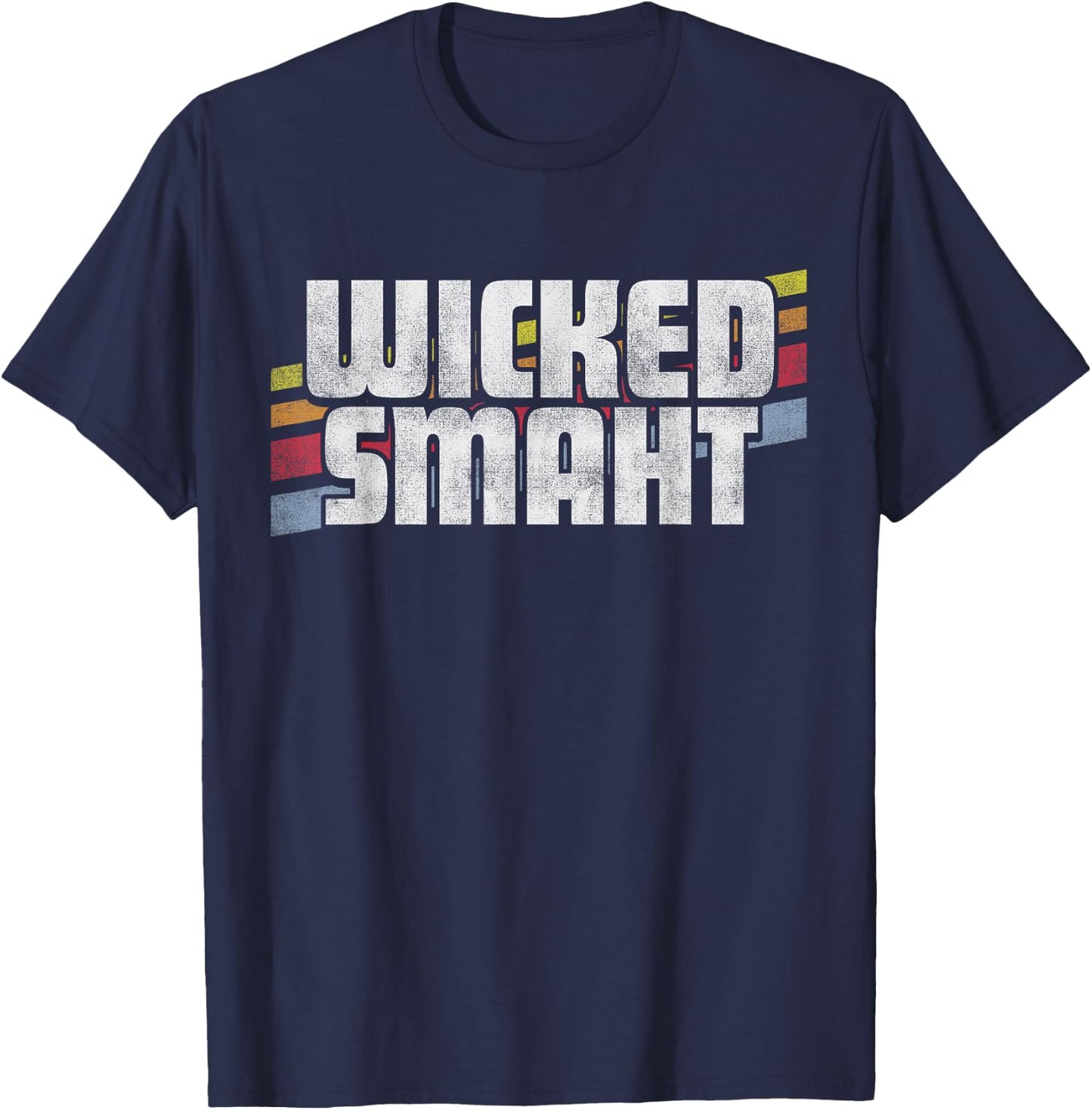 Wicked Smaht Funny Sayings Sarcastic Humor Joke Boston Gift T-Shirt - T-Shirt | Navy
