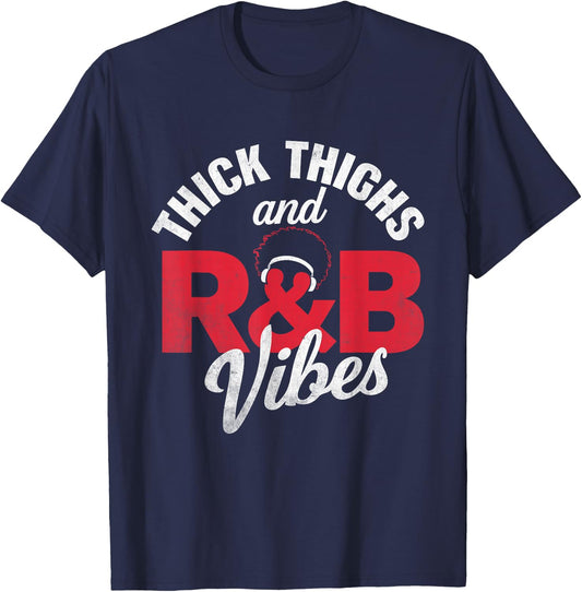 Thick Thighs and R&B Vibes Afro Headphones Design T-Shirt - T-Shirt | Navy