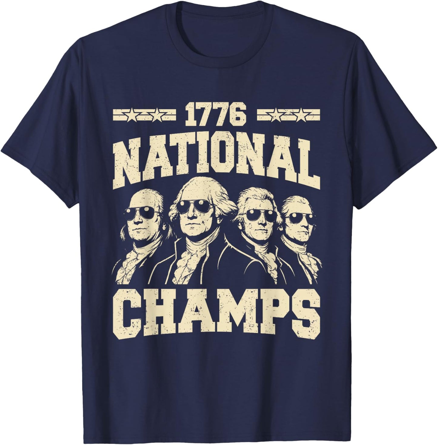 1776 National Champs Funny Patriotic America Founding Father T-Shirt - T-Shirt | Navy