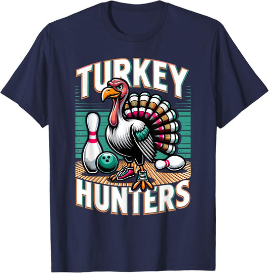 Turkey Hunters Shirt Funny Bowling Shirt Turkey Hunters T-Shirt - T-Shirt | Navy