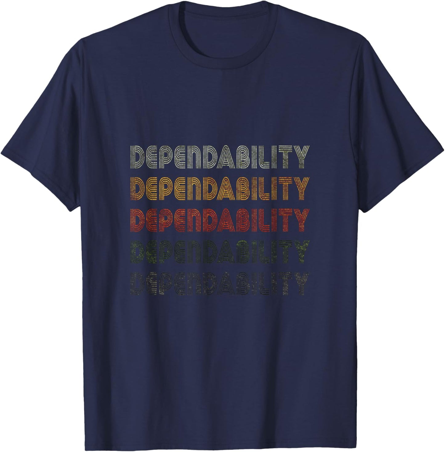 Love Heart Dependability Grunge Vintage Style Dependability T-Shirt - T-Shirt | Navy