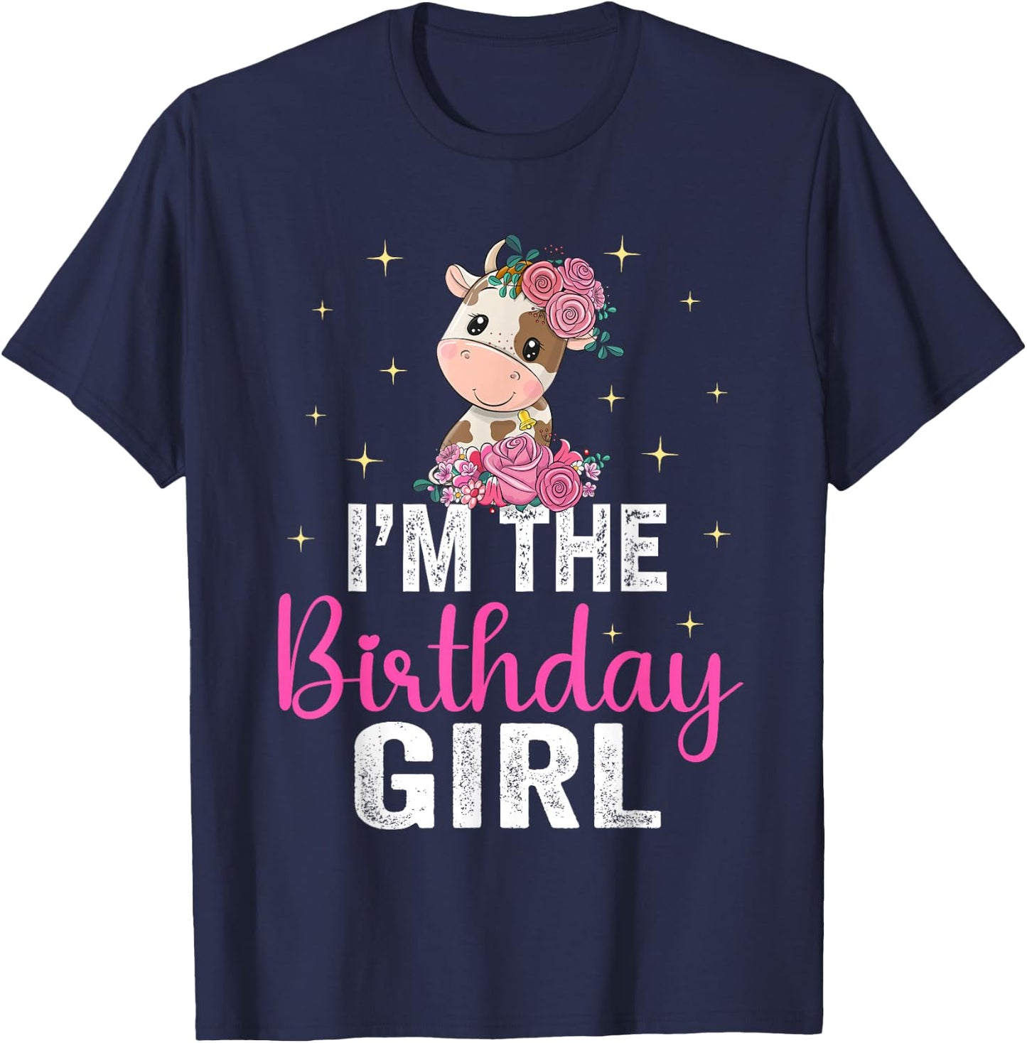I'm the Birthday Girl Shirt Cow 1St Cow Birthday Girl T-Shirt - T-Shirt | Navy