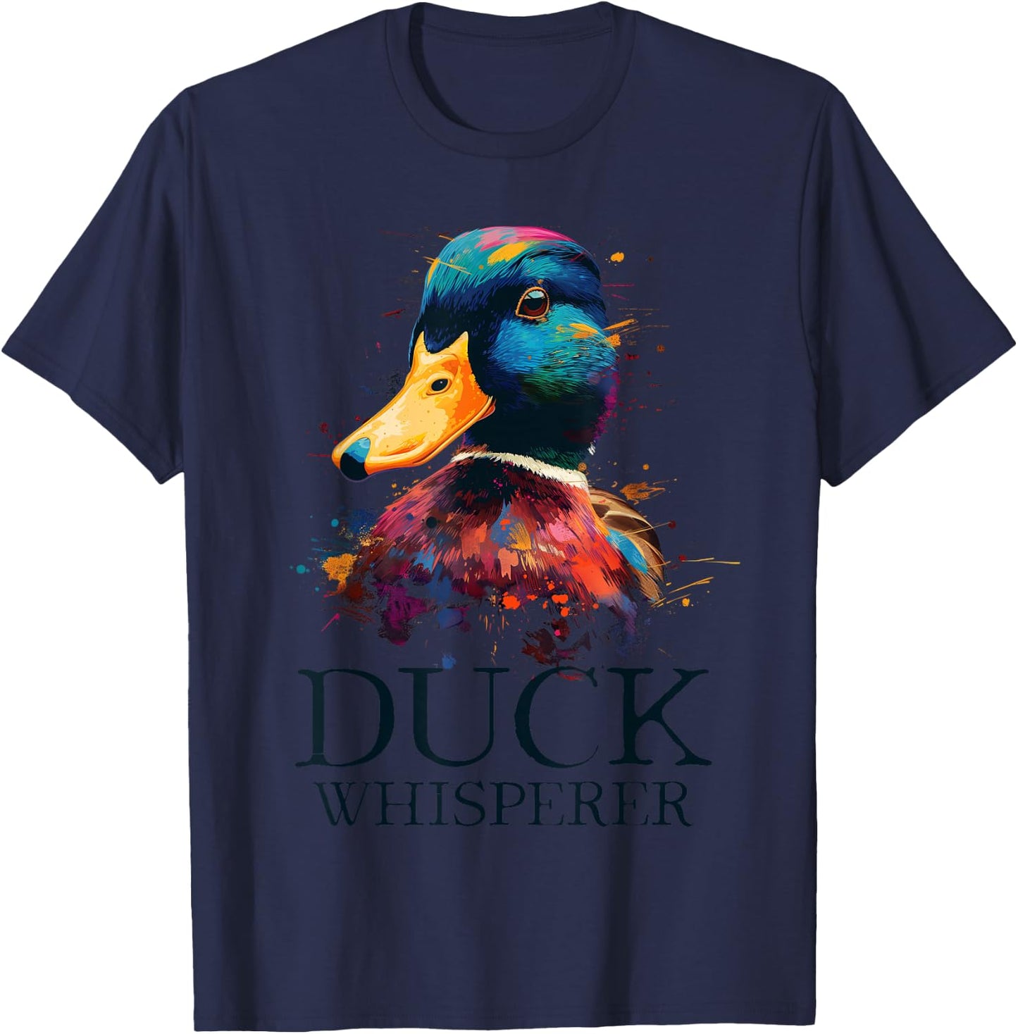 Duck Whisperer Funny Waterfowl Hunting Mallard Duck Hunter T-Shirt - T-Shirt | Navy