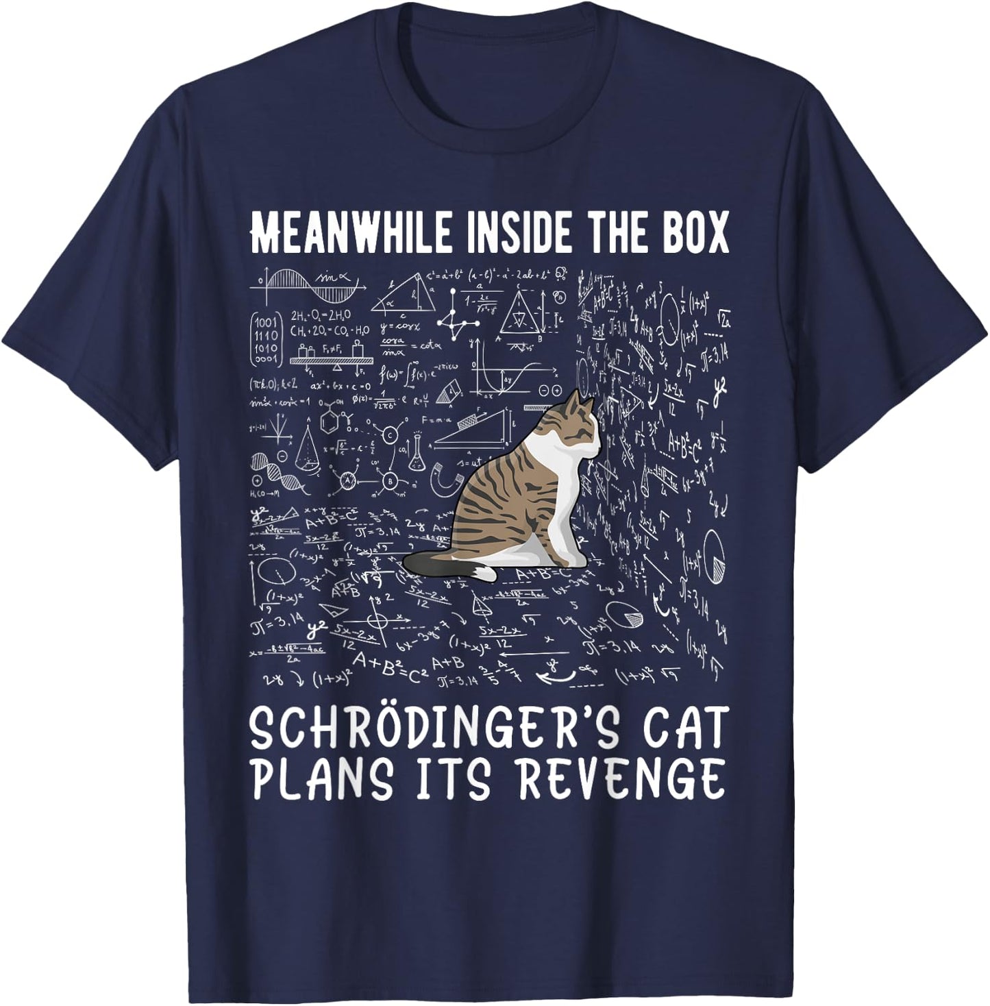 Meanwhile Inside The Box Cat De Schrödinger Vengeance T-Shirt - T-Shirt | Navy