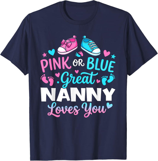 Pink or Blue Great Nanny Loves You Gender Reveal Baby T-Shirt - T-Shirt | Navy