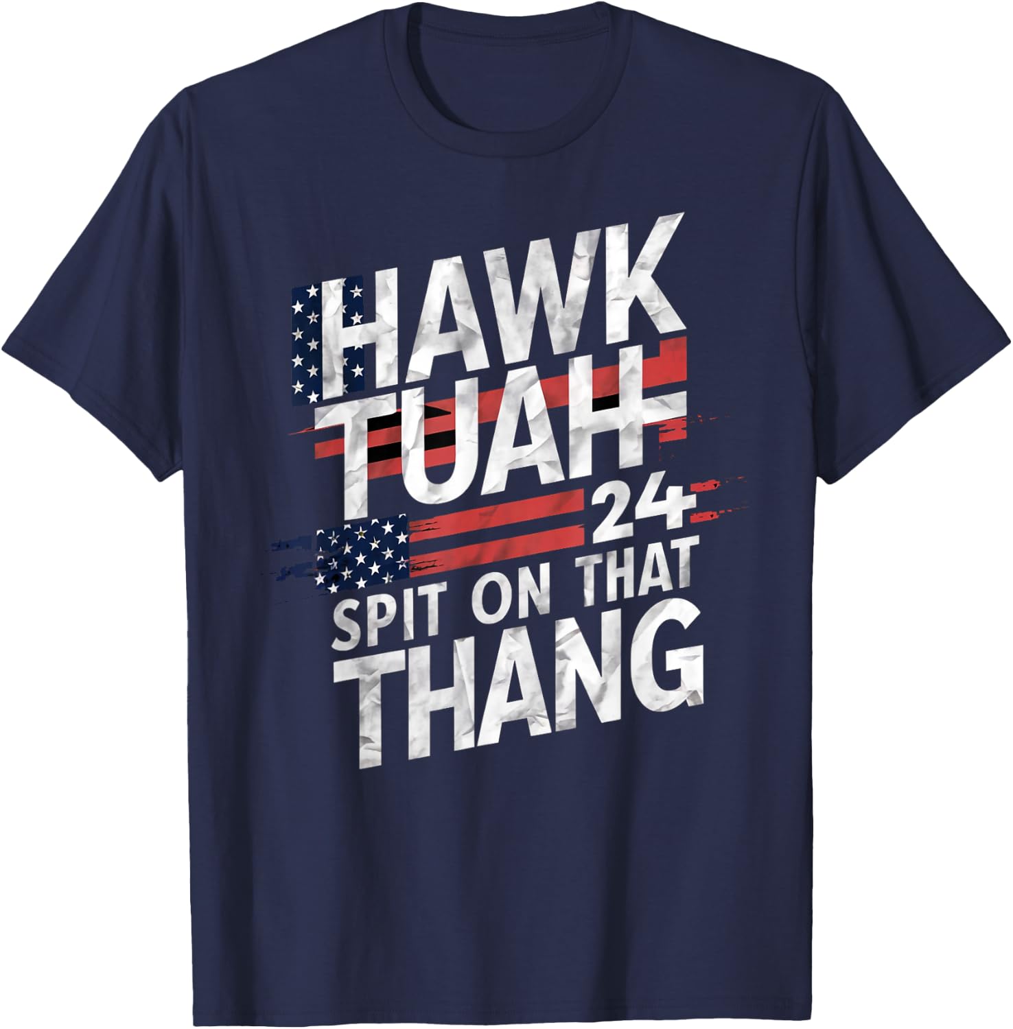 Hawk Tuah Patriotic Inspiration Co. -Adults Black Cotton Blend Modern, Lightweight, Classic Fit Patriotic Typography Design T-Shirt - T-Shirt | Navy