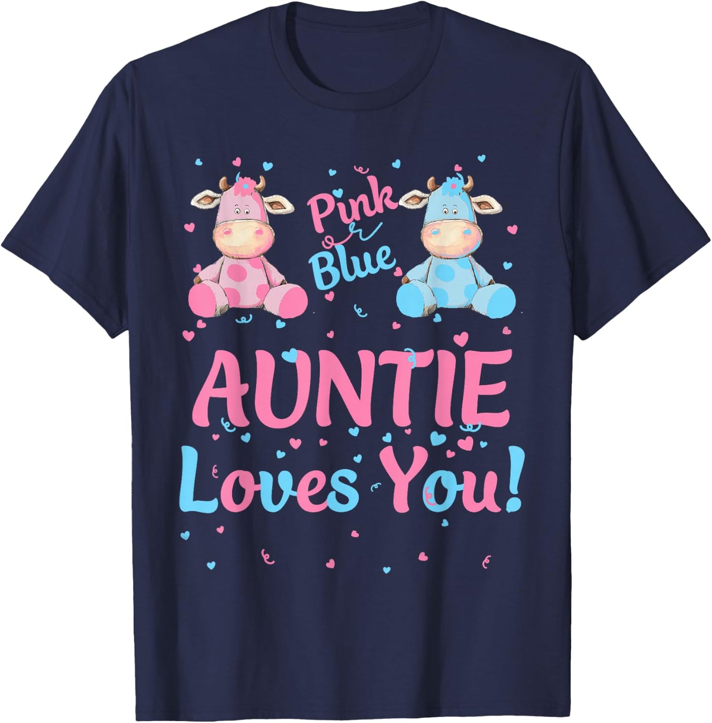 Auntie Gender Reveal Party Pink Blue or Cow Matching Family T-Shirt - T-Shirt | Navy