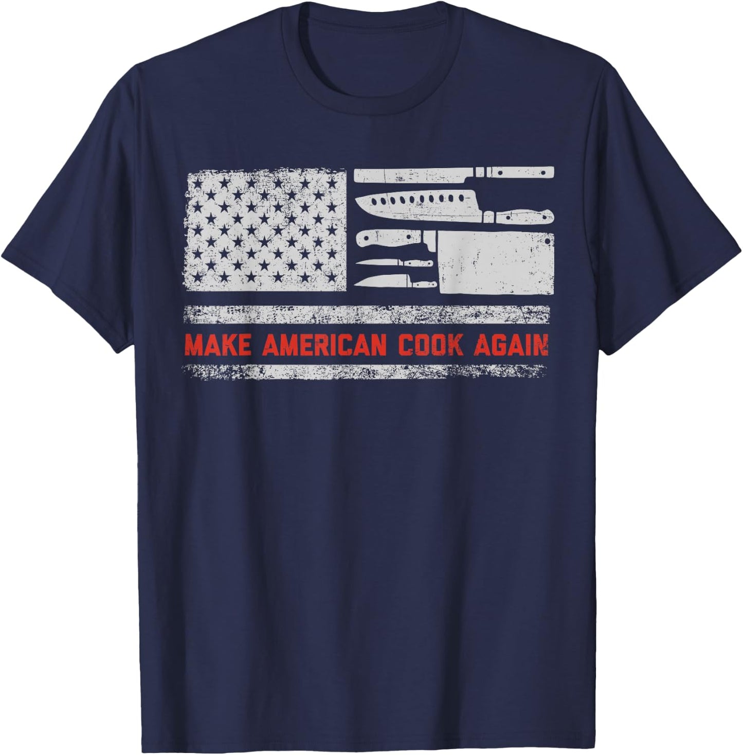 Chef American Flag Make America Cook Again Funny 4th of July Women Kids Men T-Shirt - T-Shirt | Navy