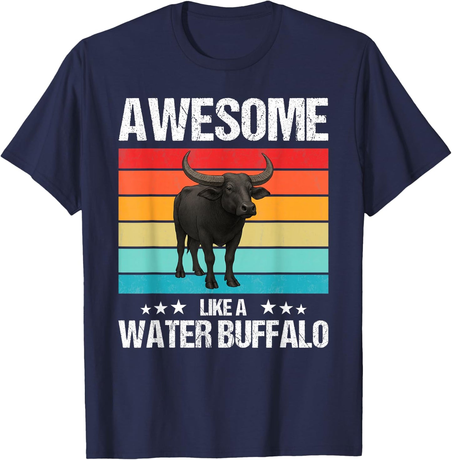Awesome like a Water Buffalo T-Shirt - T-Shirt | Navy