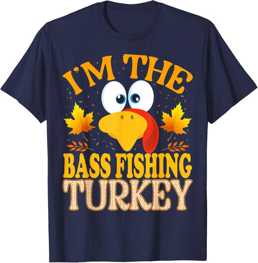 Thanksgiving I'm The Bass Fishing Turkey Matching T-Shirt - T-Shirt | Navy