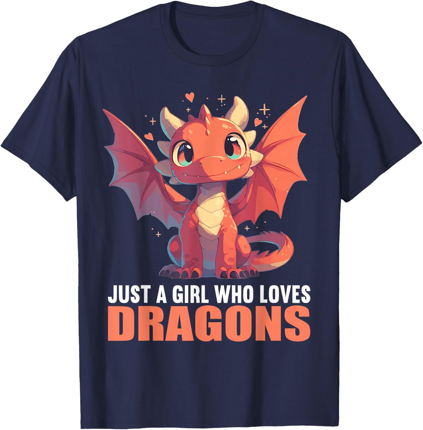 Just a Girl who loves Dragons. Dragons Dragon T-Shirt - T-Shirt | Navy