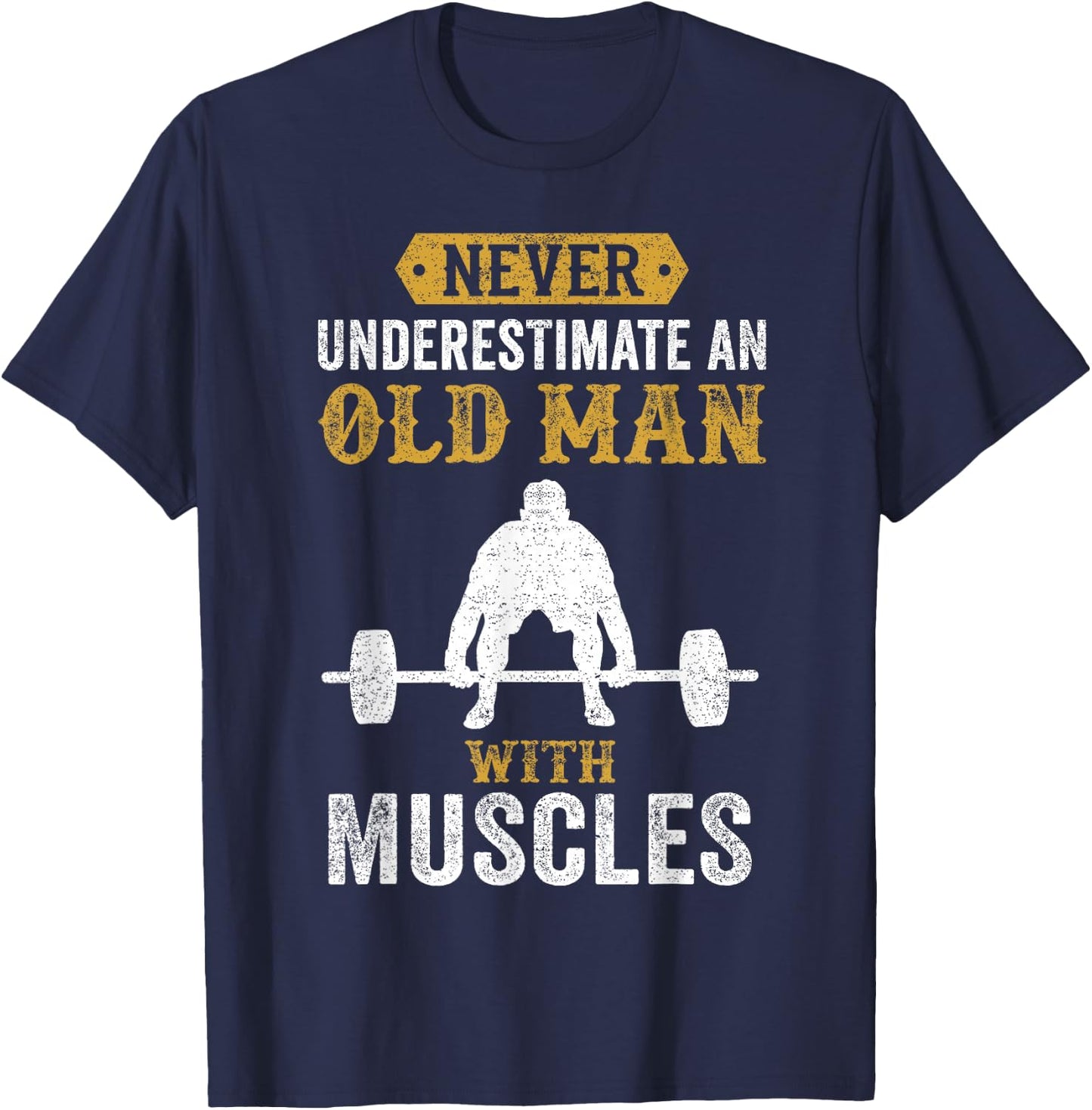 Funny Saying Weightlifting Gift Bodybuilder T-Shirt - T-Shirt | Navy