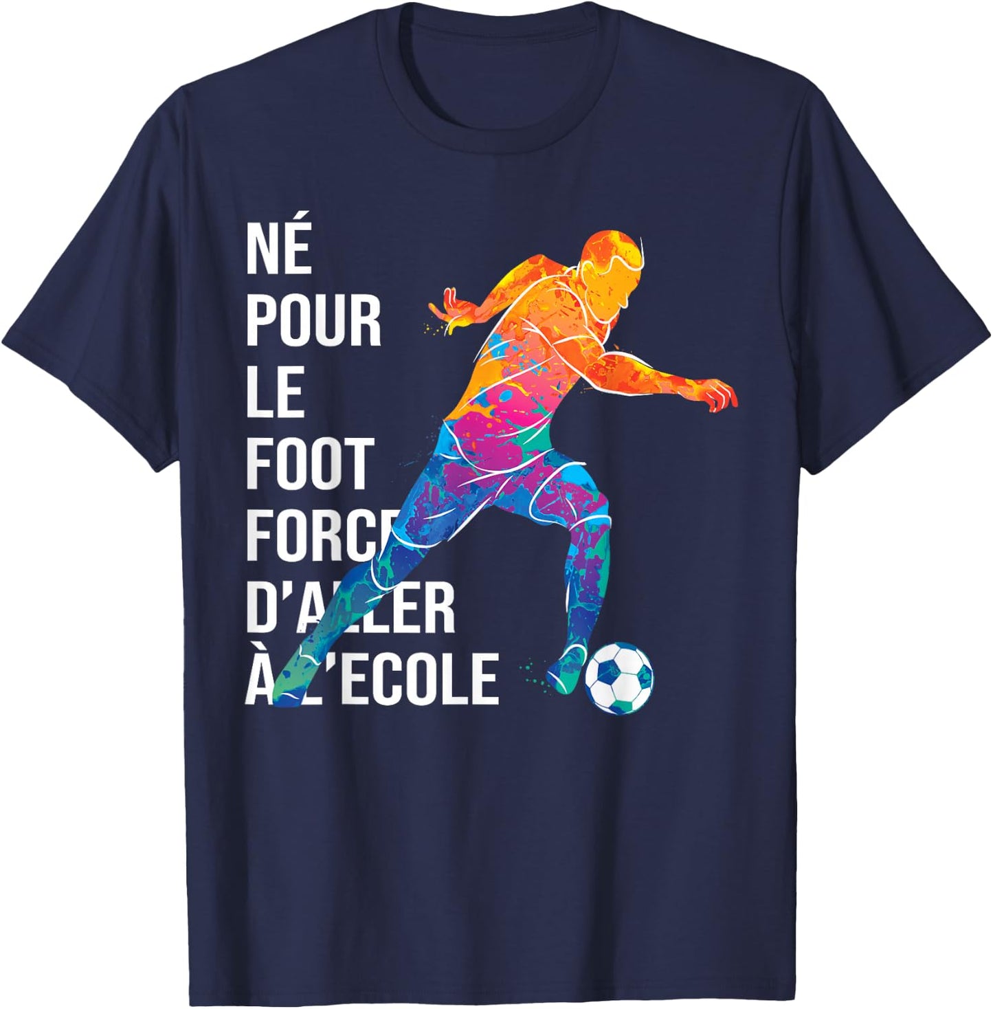 Born For Football Match Football Player Funny , Black, S T-Shirt - T-Shirt | Navy