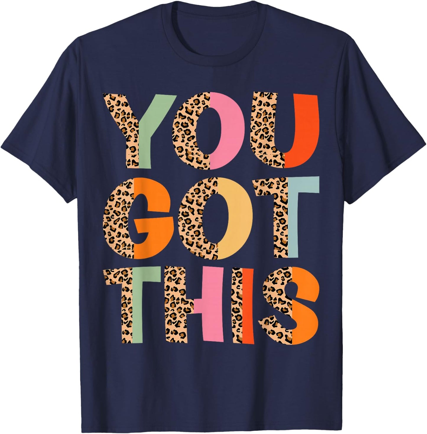 You Got This Boho Leopard Skin Motivation Test Day Teacher T-Shirt - T-Shirt | Navy