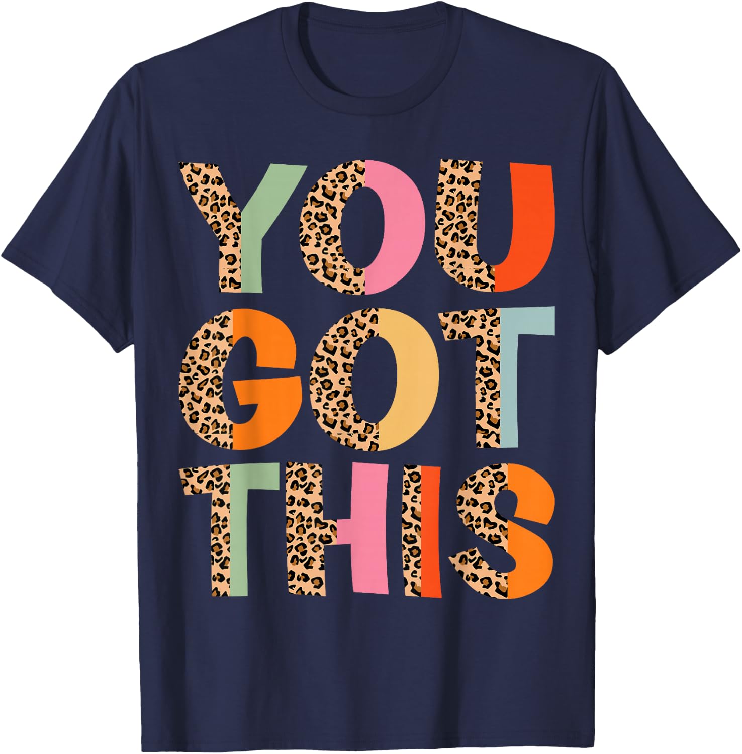 You Got This Boho Leopard Skin Motivation Test Day Teacher T-Shirt - T-Shirt | Navy