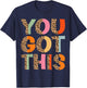 You Got This Boho Leopard Skin Motivation Test Day Teacher T-Shirt - T-Shirt | Navy
