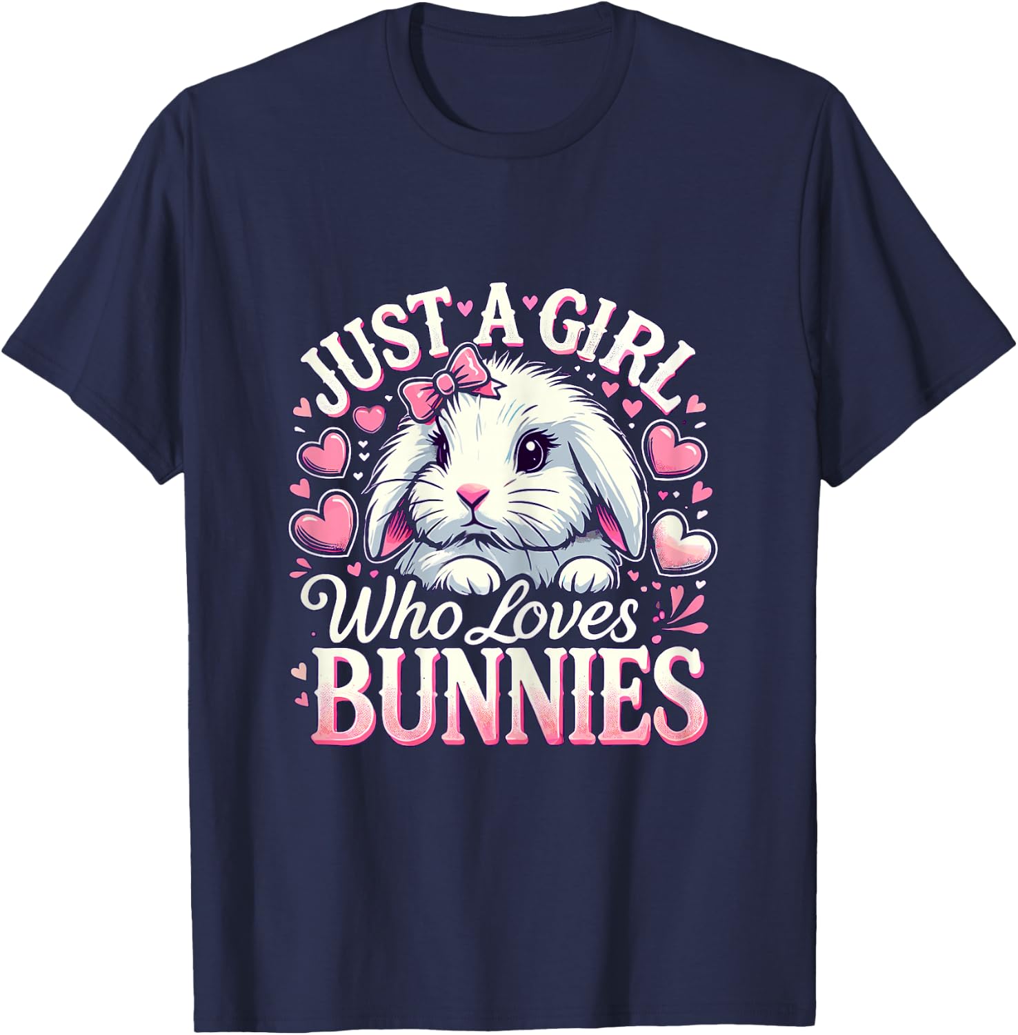 Just a Girl who loves Bunnies Rabbit T-Shirt - T-Shirt | Navy