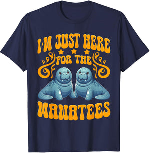 I'm Just Here For The Manatees Manatees Lover Sea Cows T-Shirt - T-Shirt | Navy