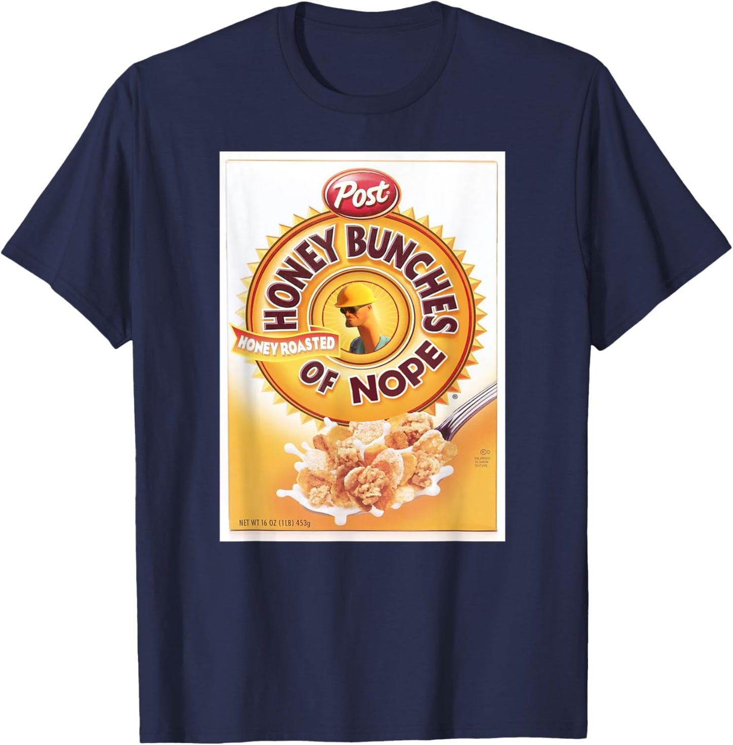 Honey Bunches of Nope Cereal Funny Graphic T- Shirt T-Shirt - T-Shirt | Navy