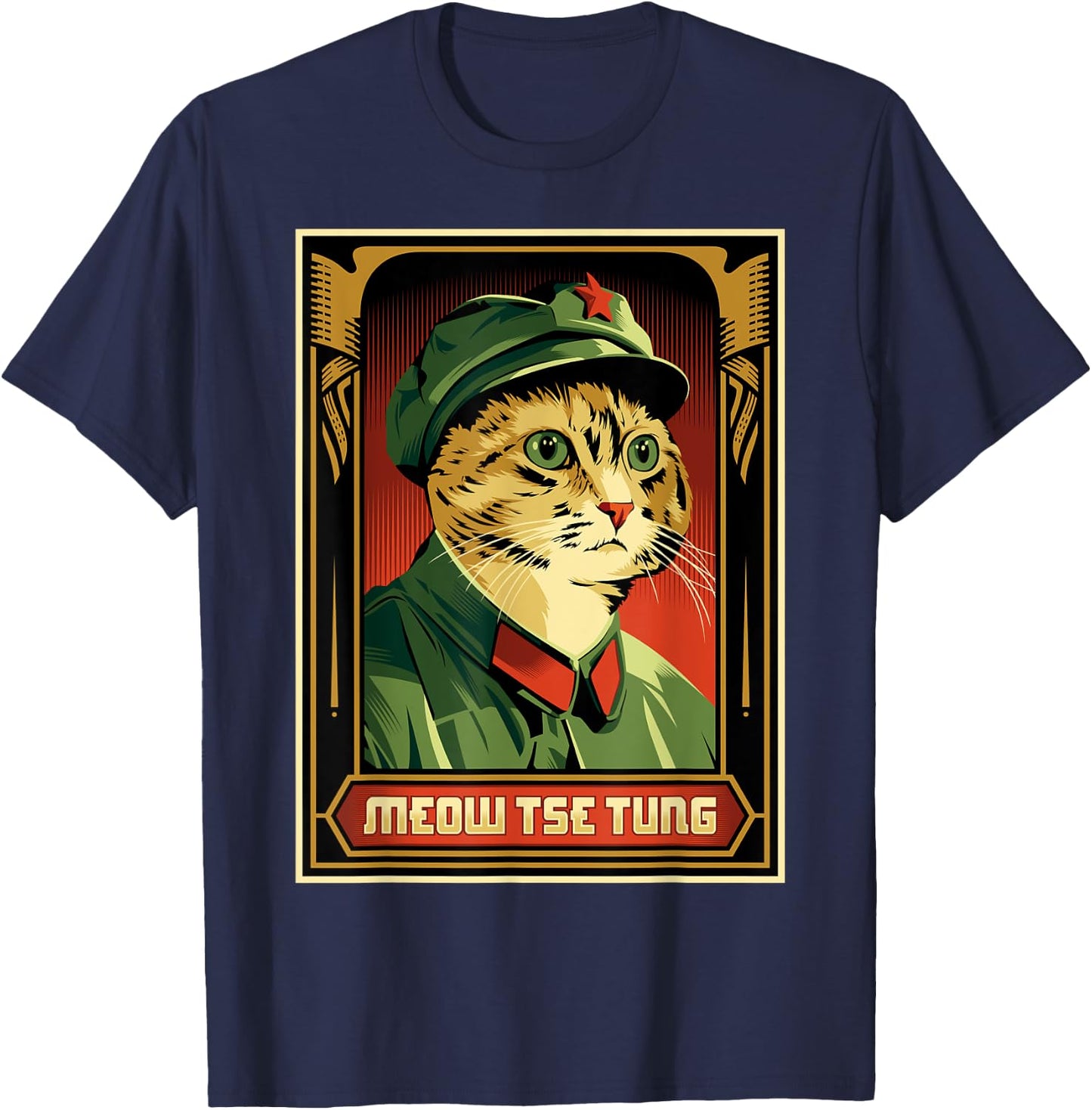 Meow Tse Tung Funny Mao Tse Tung Cat Lover Sarcastic Kitten Men Women T-Shirt - T-Shirt | Navy